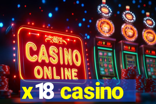 x18 casino